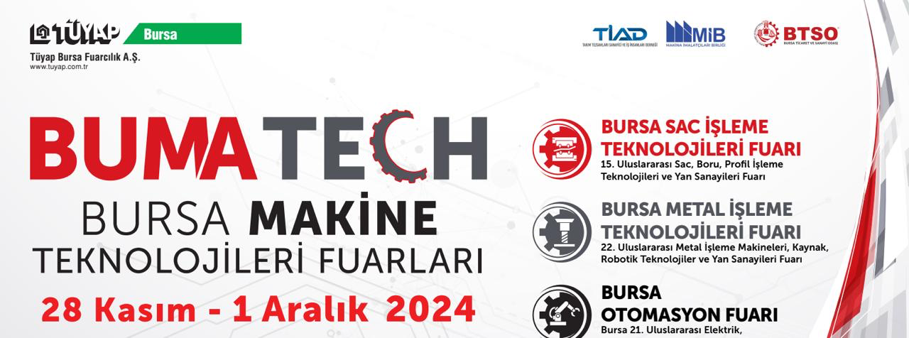 BUMATECH - Bursa Makine Teknolojileri Fuarı 2024